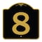 Signmission Designer Series Sign-Sign W/ Number 8, Black & Gold Aluminum Sign, 18" x 18", BG-1818-22900 A-DES-BG-1818-22900 - alternate 1